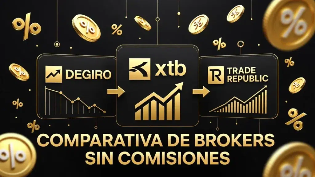 comparativa mejores brokers España DEGIRO XTB Trade Republic 2026