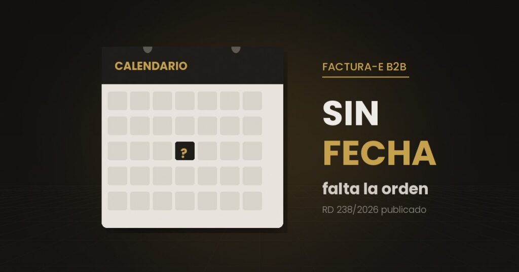 Calendario con un interrogante en lugar de una fecha marcada, junto al rótulo de factura electrónica B2B sin fecha
